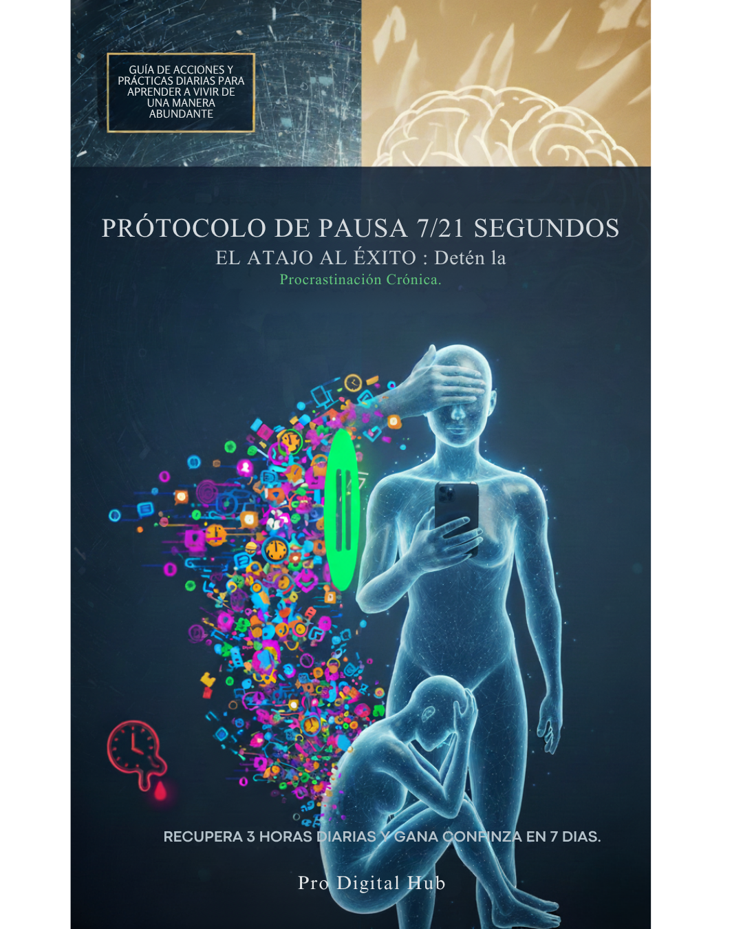 Guía práctica para eliminar procrastinación en 24 horas
